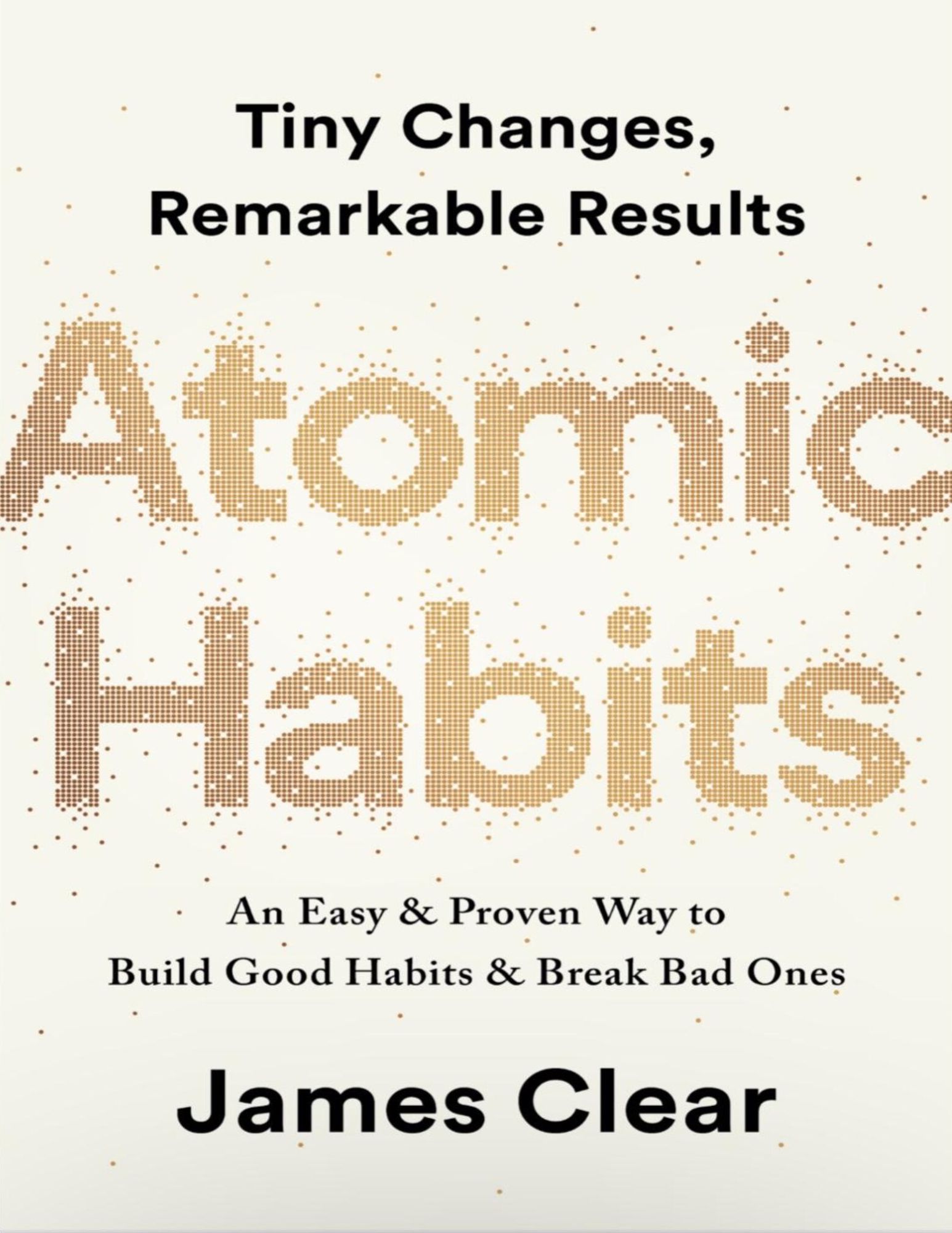 Atomic Habits by James Clear, Self Help book